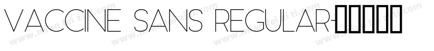 Vaccine Sans Regular字体转换